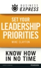 Business Express: Set your Leadership priorities : Focus on the actions that make the most difference - eBook