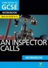 An Inspector Calls: York Notes for GCSE Workbook the ideal way to catch up, test your knowledge and feel ready for and 2023 and 2024 exams and assessments - Book