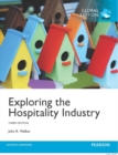 Exploring the Hospitality Industry, Global Edition + MyLab Hospitality with Pearson eText (Package) - Book