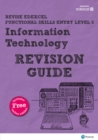 Pearson REVISE Edexcel Functional Skills ICT Entry Level 3 Revision Guide - Book