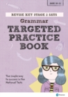 Pearson REVISE Key Stage 2 SATs English Grammar - Targeted Practice for the 2023 and 2024 exams - Book