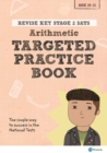 Pearson REVISE Key Stage 2 SATs Maths Arithmetic - Targeted Practice for the 2023 and 2024 exams - Book