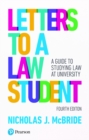 Letters to a Law Student : A guide to studying law at university - Book
