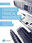 Corporate Financial Management + MyLab Finance with Pearson eText (Package) - Book