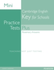 Mini Practice Tests Plus: Cambridge English Key for Schools - Book