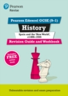 Pearson REVISE Edexcel GCSE (9-1) History Spain and the New World Revision Guide and Workbook: For 2024 and 2025 assessments and exams - incl. free online edition (Revise Edexcel GCSE History 16) - Book