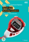 BTEC Level 2 Technical Diploma in Sport and Activity Leaders Learner Handbook - eBook