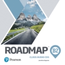 Roadmap B2 Class Audio CDs - Book