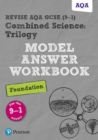 Pearson REVISE AQA GCSE Combined Science Trilogy Foundation Model Answers Workbook - 2023 and 2024 exams - Book