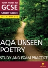 AQA English Literature Unseen Poetry Study and Exam Practice: York Notes for GCSE everything you need to catch up, study and prepare for and 2023 and 2024 exams and assessments - eBook