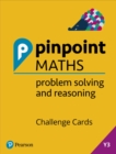 Pinpoint Maths Year 3 Problem Solving and Reasoning Challenge Cards : Y3 Problem Solving and Reasoning Pk - Book
