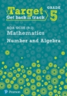 Target Grade 5 AQA GCSE (9-1) Mathematics Number and Algebra Workbook - Book