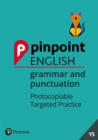 Pinpoint English Grammar and Punctuation Year 5 : Photocopiable Targeted Practice - Book