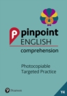 Pinpoint English Comprehension Year 4 : Photocopiable Targeted Practice - Book