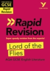York Notes for AQA GCSE Rapid Revision: Lord of the Flies catch up, revise and be ready for and 2023 and 2024 exams and assessments - Book