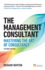 Management Consultant, The : Mastering the Art of Consultancy - eBook