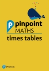 Pinpoint Maths Times Tables School Pack (Y2-4) - Book