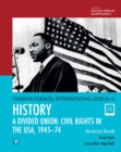Pearson Edexcel International GCSE (9-1) History: A Divided Union: Civil Rights in the USA, 1945-74 Student Book - eBook