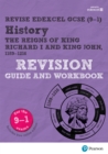 Revise Edexcel GCSE (9-1) History King Richard I and King John Revision Guide and Workbook uPDF - eBook