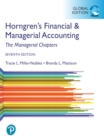 Horngren's Financial & Managerial Accounting, The Managerial Chapters, Global Edition - eBook