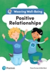 Weaving Well-being Year 5 Positive Relationships Pupil Book Kindle Edition - eBook