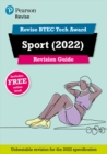 Pearson REVISE BTEC Tech Award Sport 2022 Revision Guide inc online edition - 2023 and 2024 exams and assessments - Book