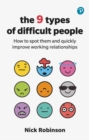 The 9 Types of Difficult People - eBook