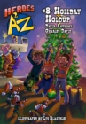 Heroes A2Z #8: Holiday Holdup - eBook