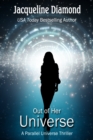 Out of Her Universe: A Parallel Universe Thriller - eBook