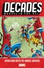 Decades: Marvel In The 60s - Spider-man Meets The Marvel Universe - Book