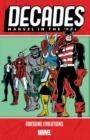 Decades: Marvel In The 80s - Awesome Evolutions - Book