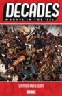 Decades: Marvel In The 10s - Legends And Legacy - Book