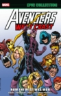 Avengers West Coast Epic Collection: How The West Was Won - Book
