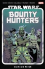 Star Wars: Bounty Hunters Vol. 4: Crimson Reign - Book
