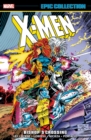 X-men Epic Collection: Bishop's Crossing - Book