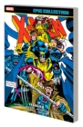 X-men Epic Collection: Legacies - Book