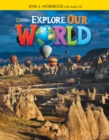 Explore Our World 6: Workbook with Audio CD - Book