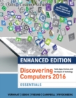 Enhanced Discovering Computers ?2017, Essentials - Book