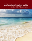Professional Review Guide for CCS-P Examinations, 2017 Edition - Book