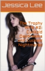 Trophy Wife #2: Cuckold Daydreams and Cuckold Nightmares - eBook
