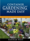 Container Gardening Made Easy - eBook