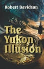 Yukon Illusion - eBook
