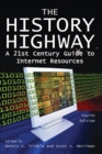 The History Highway : A 21st-century Guide to Internet Resources - eBook