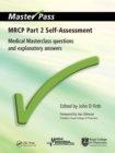 MRCP Part 2 Self-Assessment : Medical Masterclass Questions and Explanatory Answers - eBook