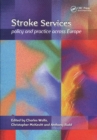 Stroke Services : Policy and Practice Across Europe - eBook
