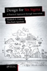 Design for Six Sigma : A Practical Approach through Innovation - eBook