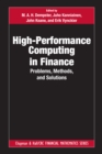 High-Performance Computing in Finance : Problems, Methods, and Solutions - eBook