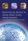 Removing the Barriers to Global Health Equity - eBook