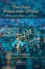 The Data Protection Officer : Profession, Rules, and Role - eBook