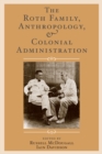 The Roth Family, Anthropology, and Colonial Administration - eBook